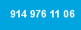 914 976 11 06 914 976 11 06